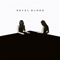 Royal Blood — Hole in Your Heart