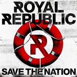 Royal Republic — Everybody Wants To Be An Astronaut