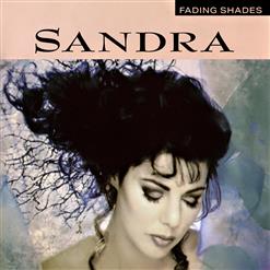 Sandra — Fading Shades (Part I)