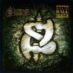 Saxon — Solid Ball Of Rock