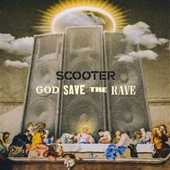Scooter — God Save The Rave