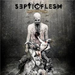 Septic Flesh — A Great Mass Of Death