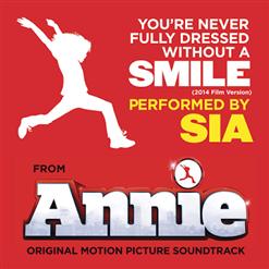 Sia — You're Never Fully Dressed Without A Smile