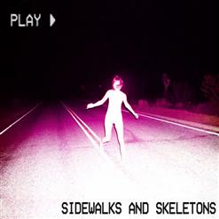 Sidewalks And Skeletons — GOTH