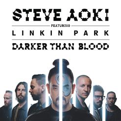 Steve Aoki — Darker Than Blood