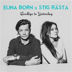 Stig Rästa — Goodbye To Yesterday
