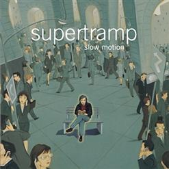 Supertramp — Slow Motion