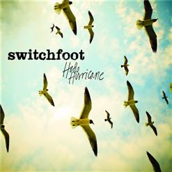 Switchfoot — Your Love Is A Song