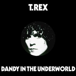 T. Rex — Dandy in the Underworld