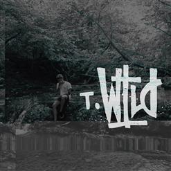 T.Wild — За Руку