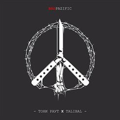 TALIBAL — Bad Pazific