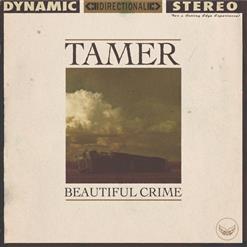 Tamer — Beautiful Crime
