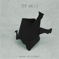 Ten Walls — Walking With Elephants (Original Mix)
