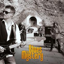 The Blues Mystery — Back To The Dirty Town