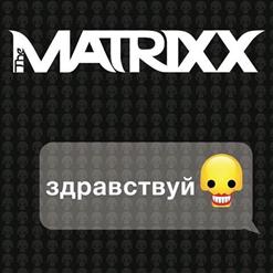 The Matrixx — Звезда