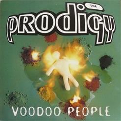 The Prodigy — Voodoo People (Edit)