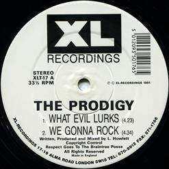 The Prodigy — What Evil Lurks
