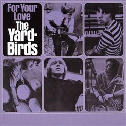 The Yardbirds — For Your Love