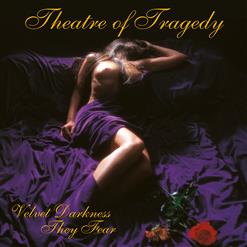 Theatre Of Tragedy — Fair And 'Guiling Copesmate Death
