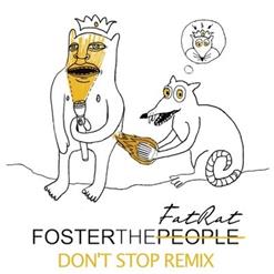 TheFatRat — Foster The People Don't Stop (Remix)