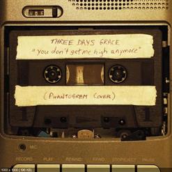 Three Days Grace — You Don't Get Me High Anymore (Phantogram Cover)