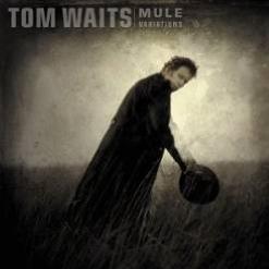 Tom Waits — Hold on