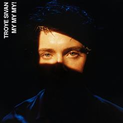 Troye Sivan — My My My!