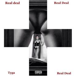 Tyga — Real Deal