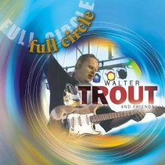 Walter Trout — She Takes More Than She Gives