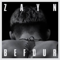 ZAYN — BeFoUr